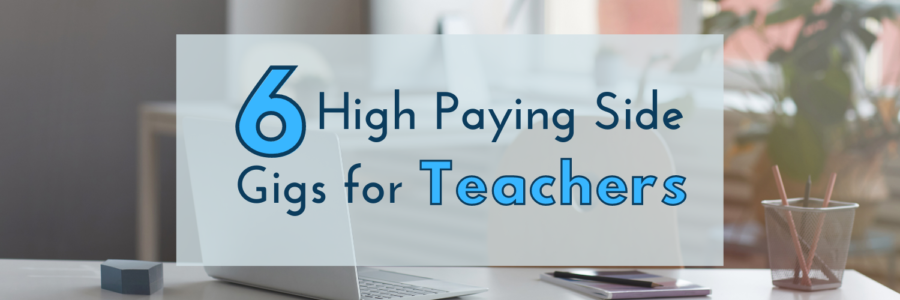 best paying side jobs for teachers